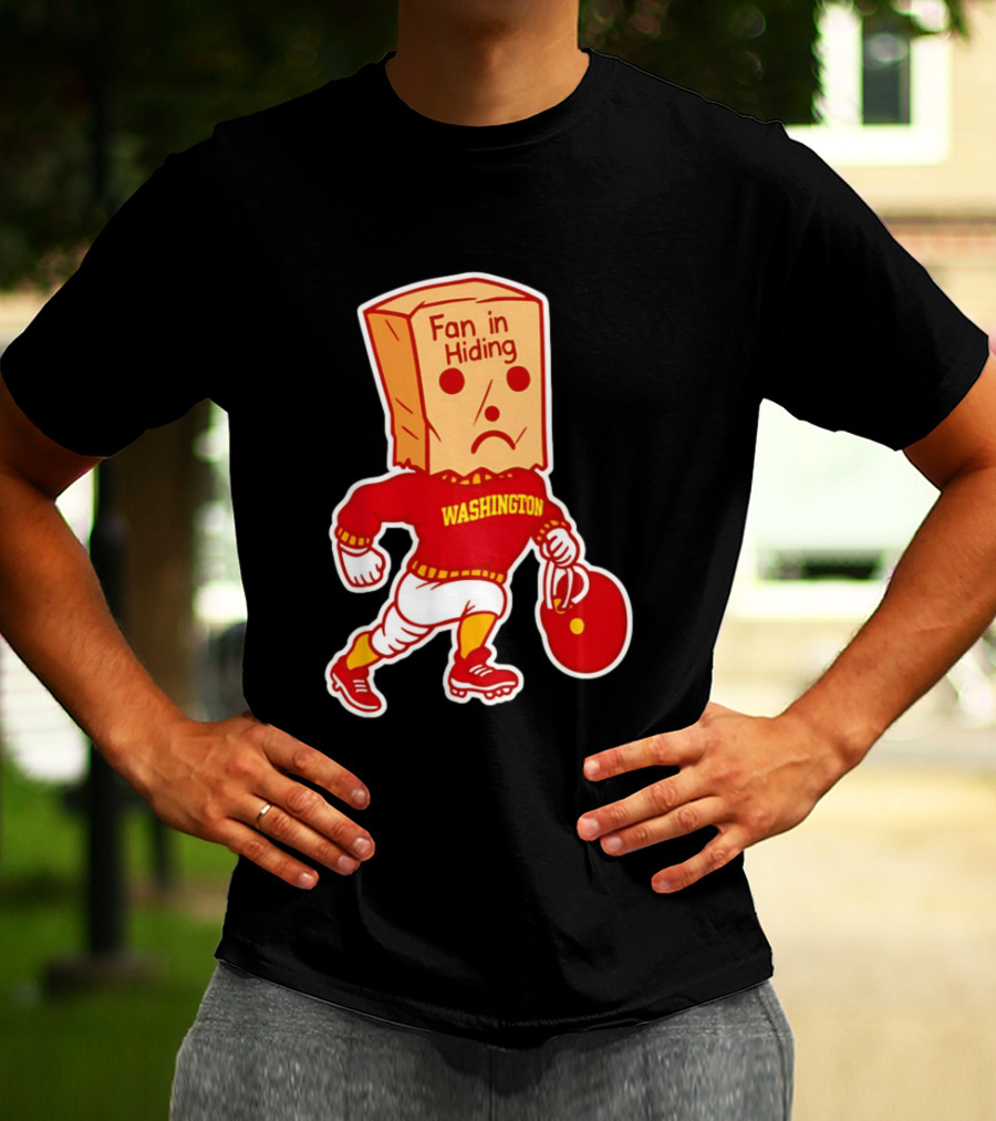 Washington Commanders Fan In Hiding Paper Bag Football Humor T-Shirt