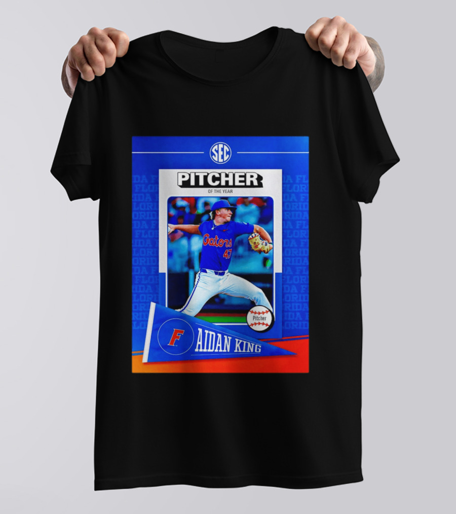 SEC Florida Gators Aidan King Pitcher Of The Year 2026 T-Shirt
