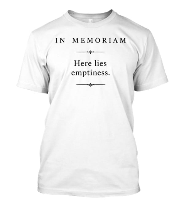 In Memoriam Zero 1995 2026 Here Lies Emptiness T-Shirt