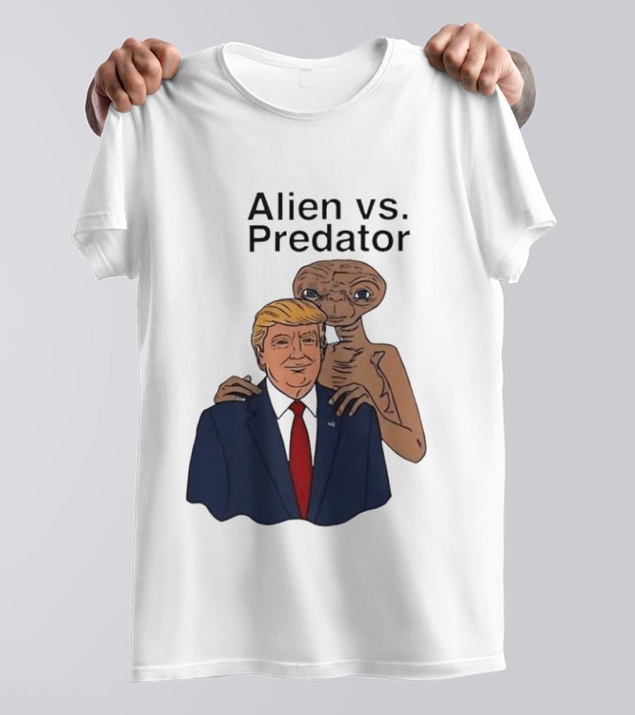 Alien Vs Predator Donald Trump ET Parody Fashion T-Shirt
