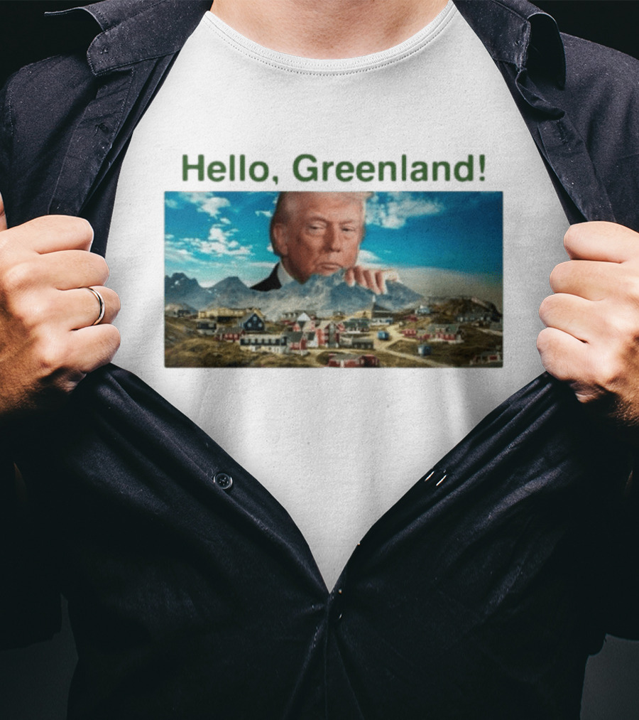 Hello Greenland President USA T-Shirt
