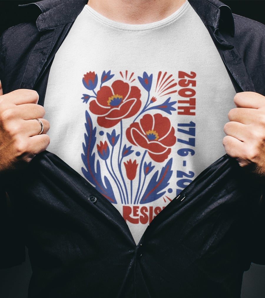 250th 1776 2026 Still Resisting Floral USA T-Shirt