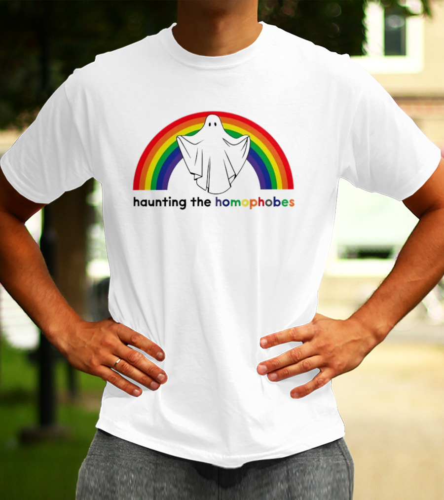 Haunting The Homephobes Rainbow Ghost Pride T-Shirt