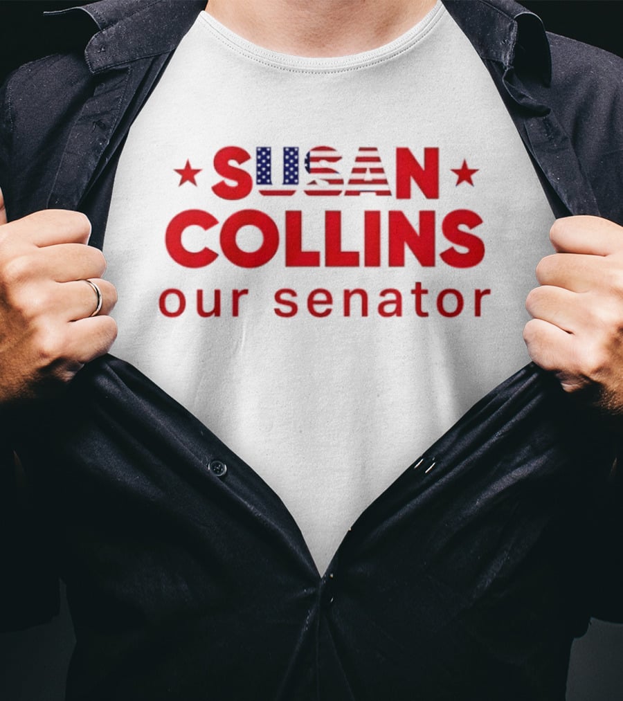 Susan Collins Our Senator Patriotic Stars And Stripes T-Shirt