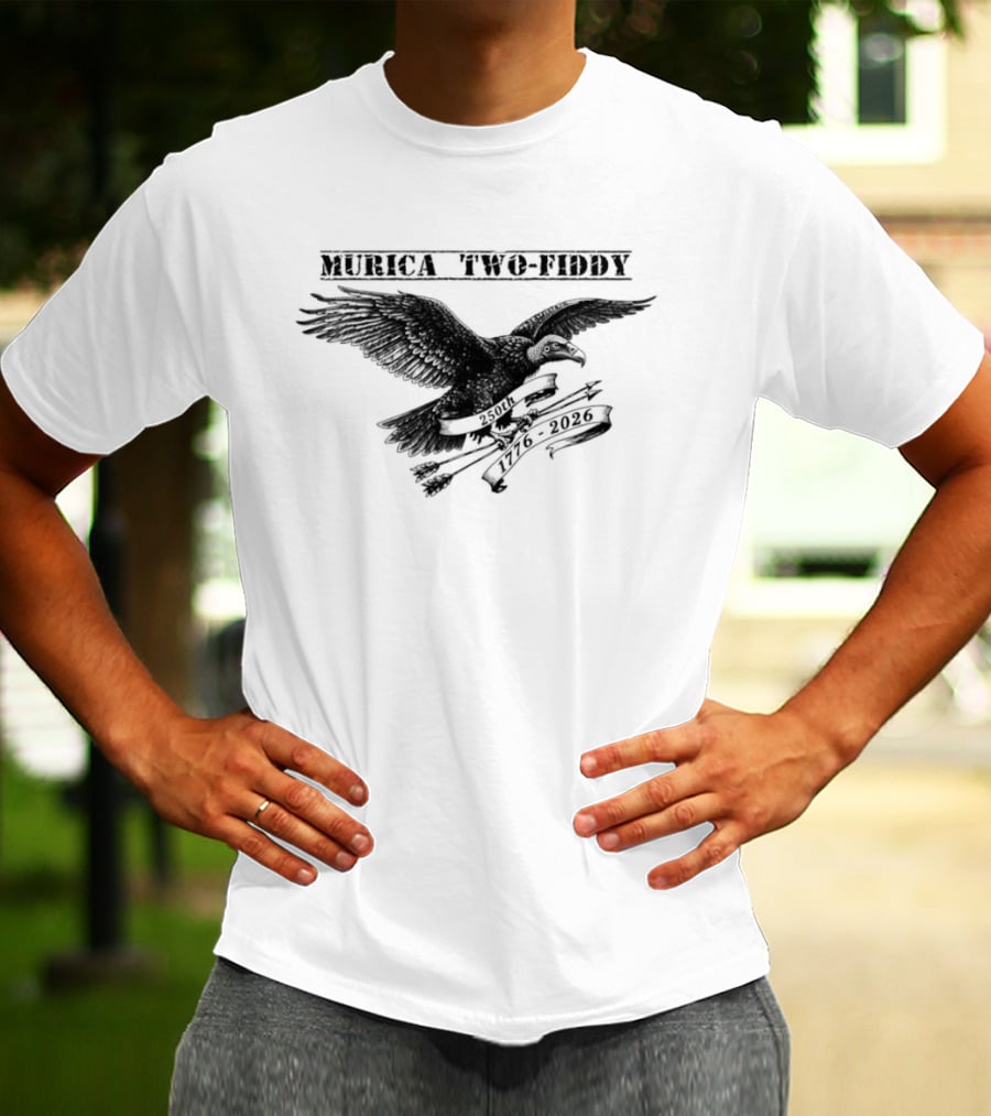 Murica Two Fiddy Vulture 250th 1776 2026 Vintage Patriotic Eagle T-Shirt
