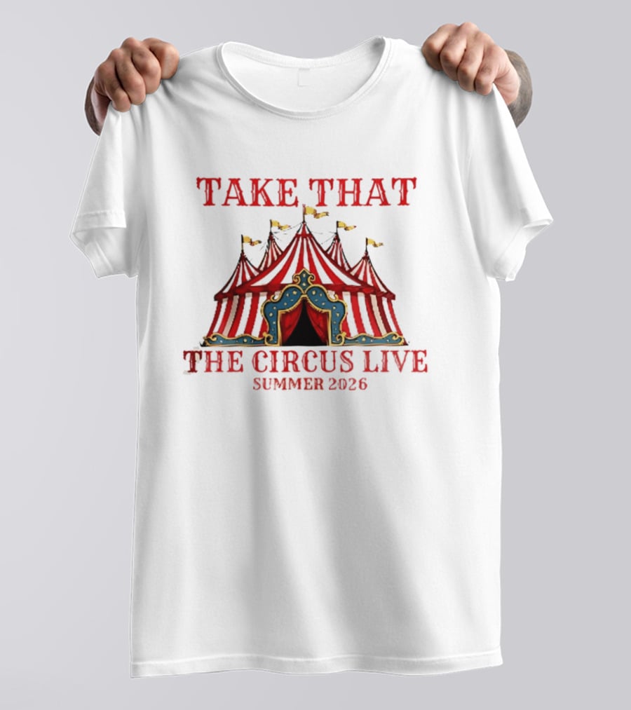 Take That The Circus Live Summer 2026 T-Shirt