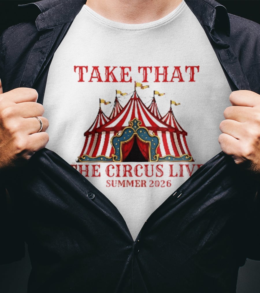 Take That The Circus Live Summer 2026 T-Shirt