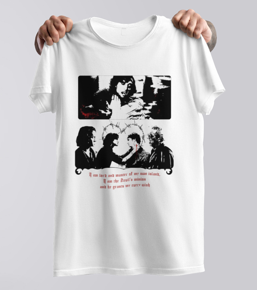 I Am Lord And Master Of My Own Island Devil's Minion Grants My Every Wish T-Shirt