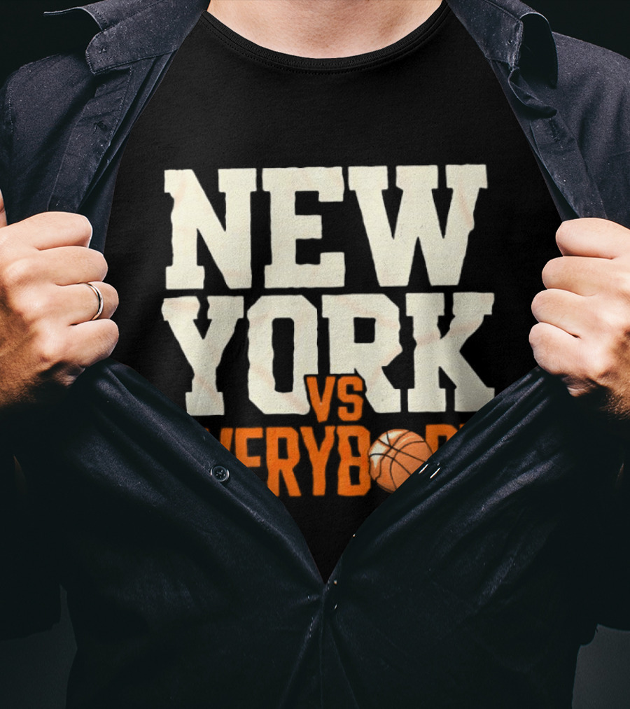 New York Knicks Vs Everybody Basketball Team Fan T-Shirt