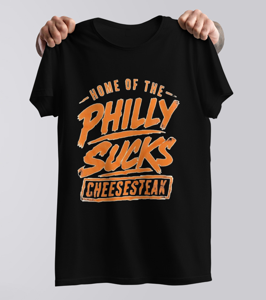 Home Of The Philly Sucks Cheesesteak Distressed Grunge T-Shirt