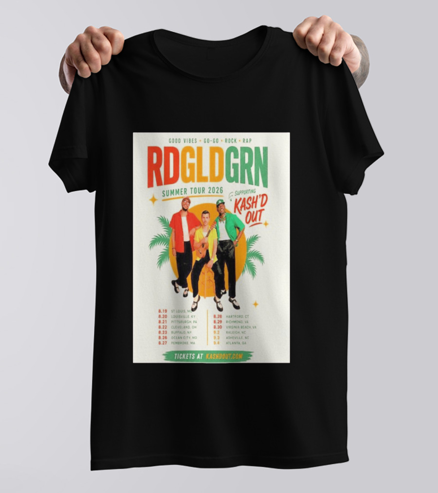 RDGLDGRN Summer Tour 2026 Good Vibes Go Go Rock Rap Supporting Kash'd Out T-Shirt
