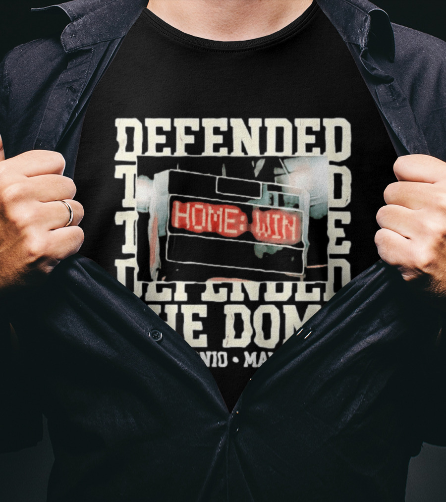 Defended The Dome Home Win San Antonio May 22 2026 T-Shirt