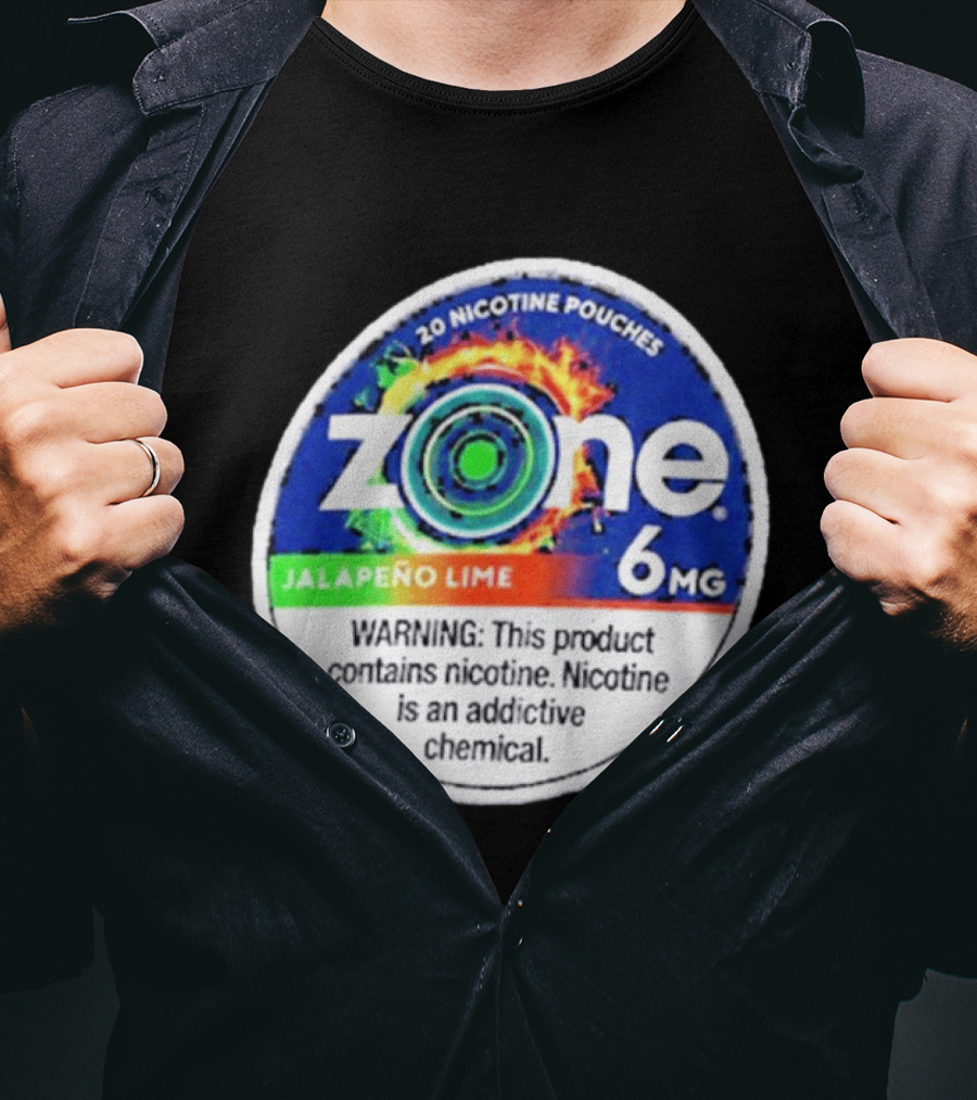 Zone 6 Nicotine Pouches Jalapeño Lime 6Mg Warning Contains Addictive Chemical T-Shirt