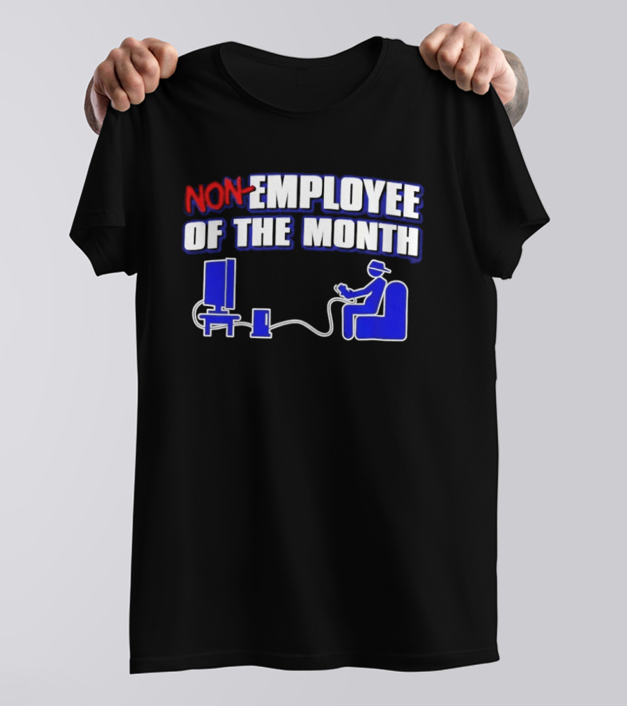 Non Employee Of The Month Gaming Console Player T-Shirt