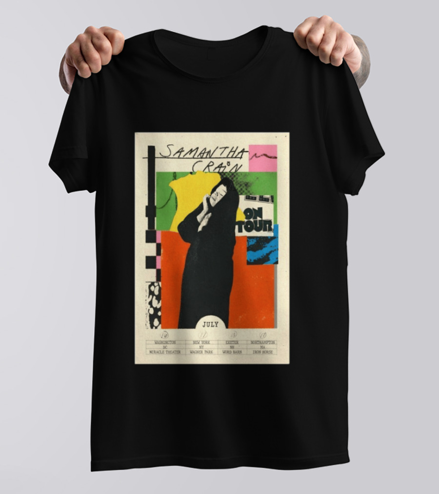 Samantha Crain On Tour July 2026 Washington DC New York NY Easton MD Northampton MA Miracle Theater Wagner Park Word Barn Iron Horse T-Shirt