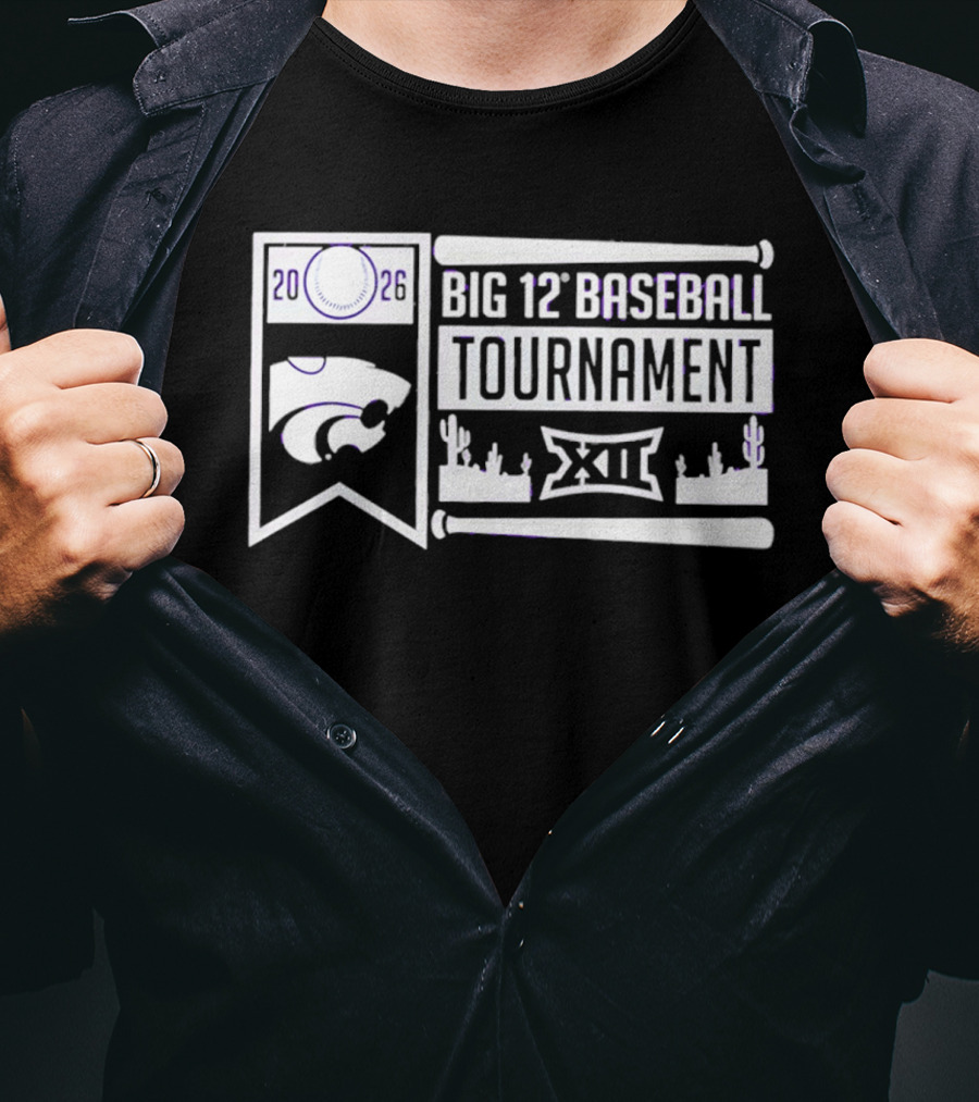 K State Wildcats 2026 Big 12 Baseball Tournament May 22 26 Surprise AZ T-Shirt