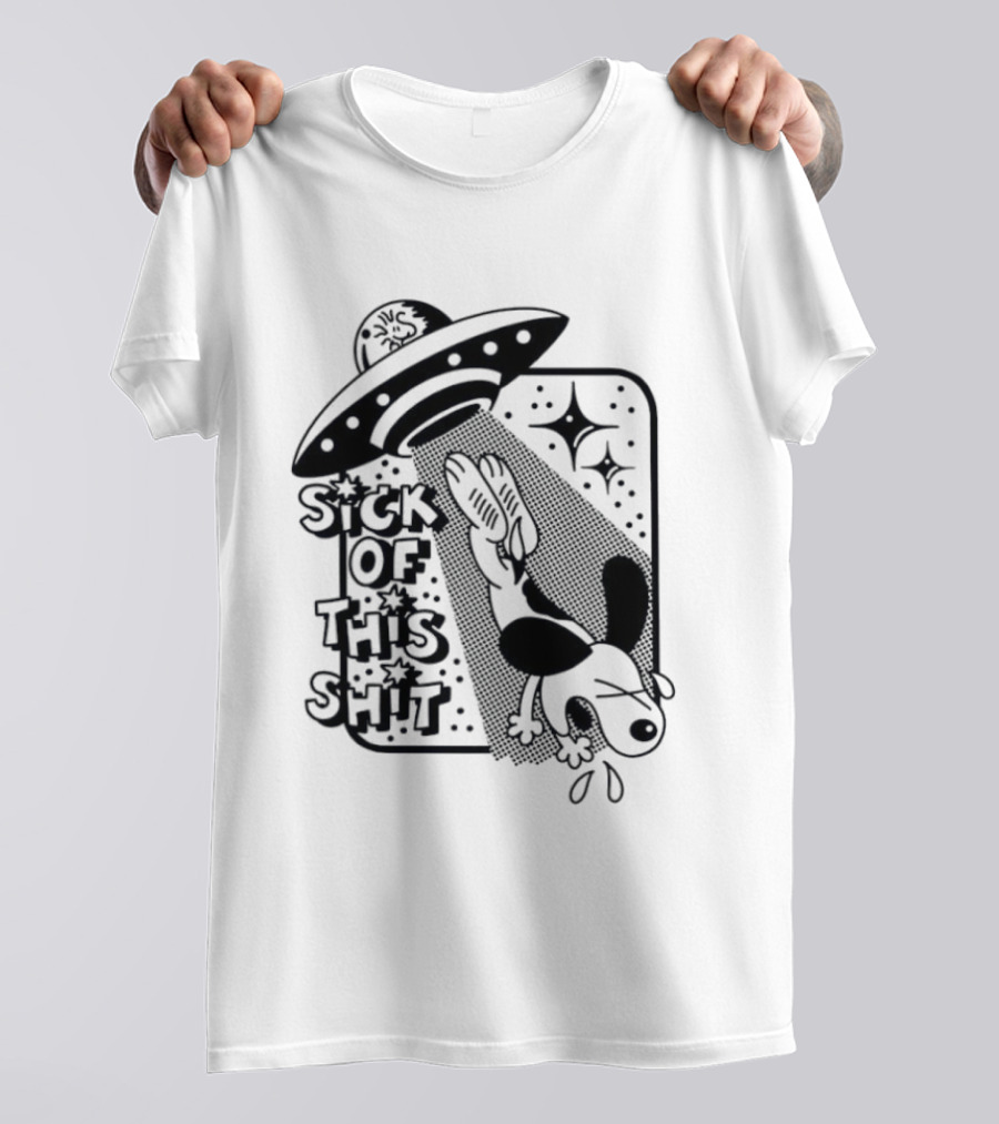 Snoopy Gets Abducted Sick Of This Shit UFO T-Shirt