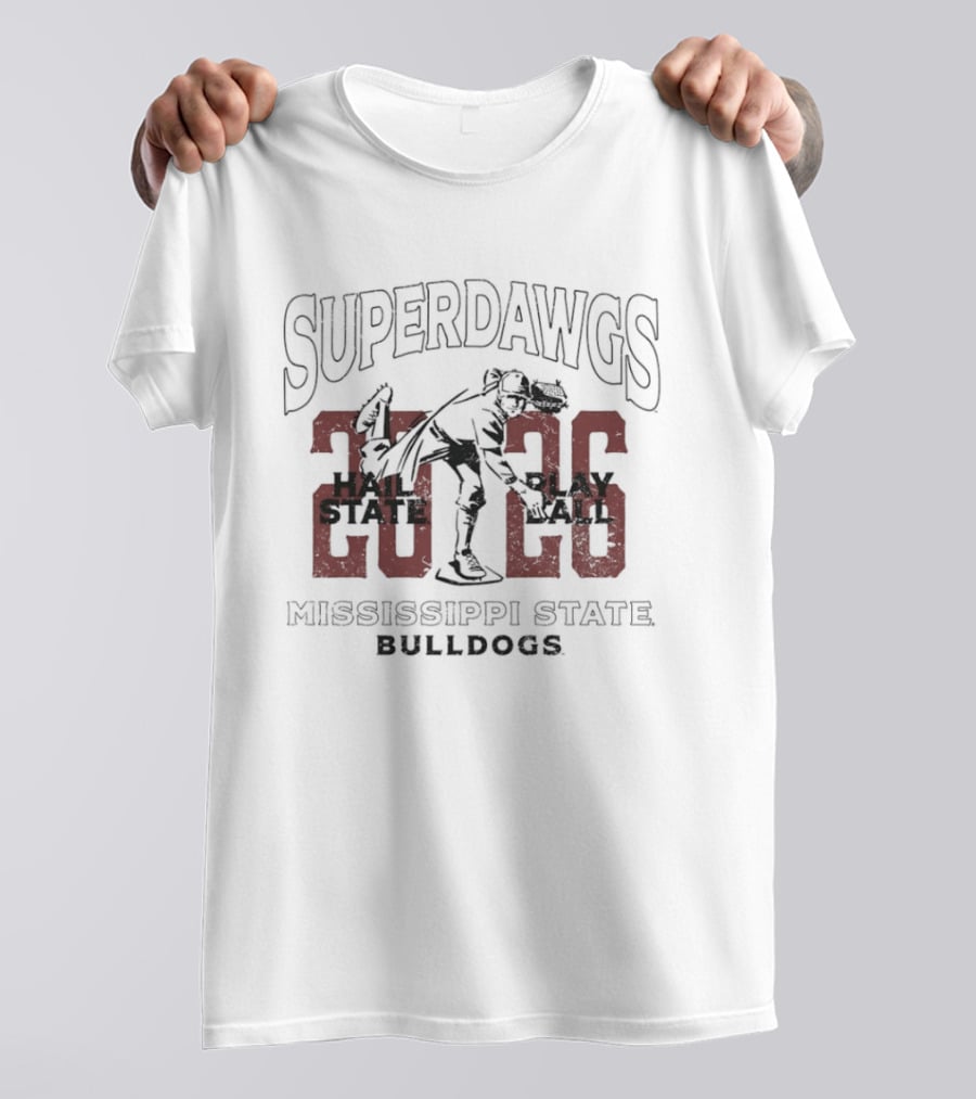 Mississippi State Bulldogs 2026 Superdawgs Hail State Play Ball T-Shirt