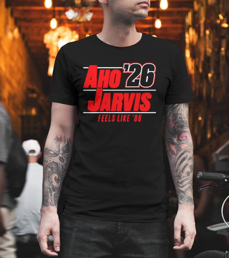 Aho Jarvis 26 Feels Like 06 Carolina Hurricanes T-Shirt