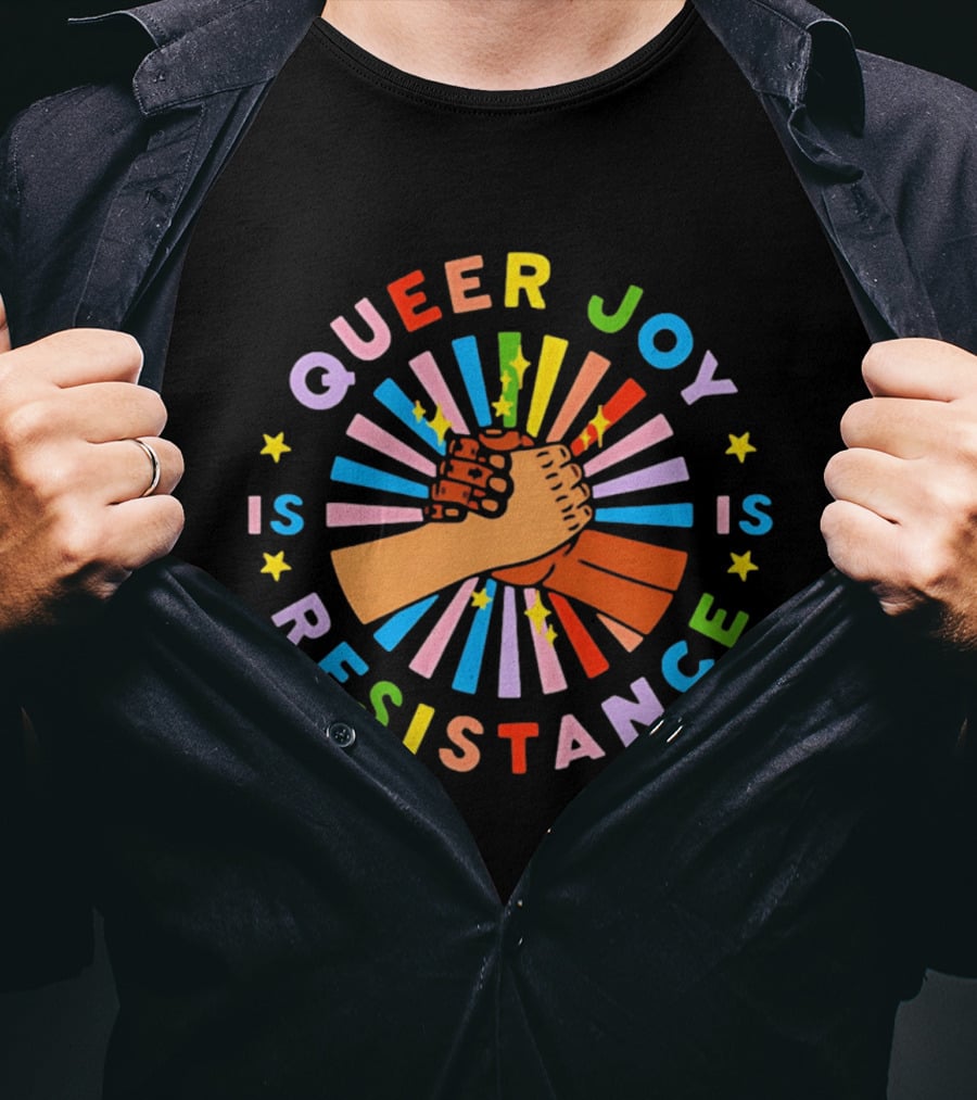 Queer Joy Is Resistance Vibrant Diversity Unity Hands Stars T-Shirt