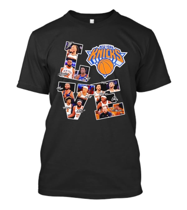 New York Knicks Players Autograph Collage Spelling LOVE With Iconic Team T-Shirt