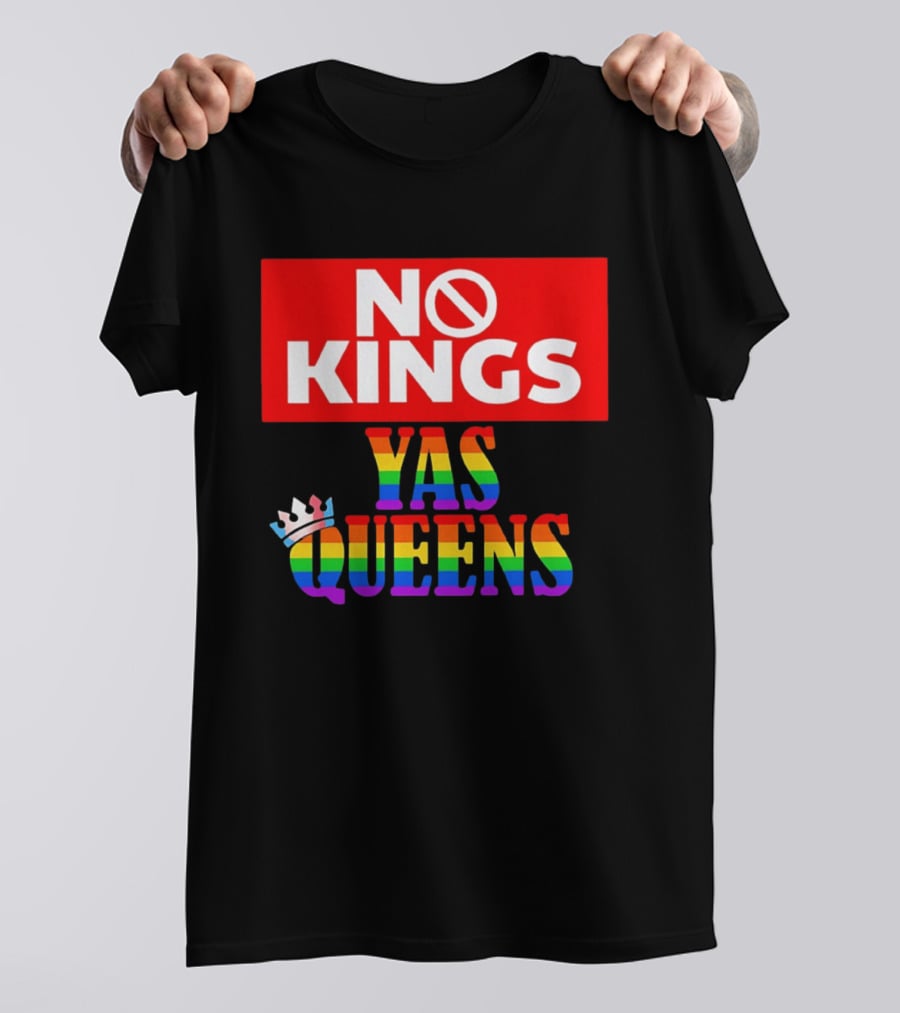 No Kings Yas Queens Rainbow Lettering With Crown T-Shirt