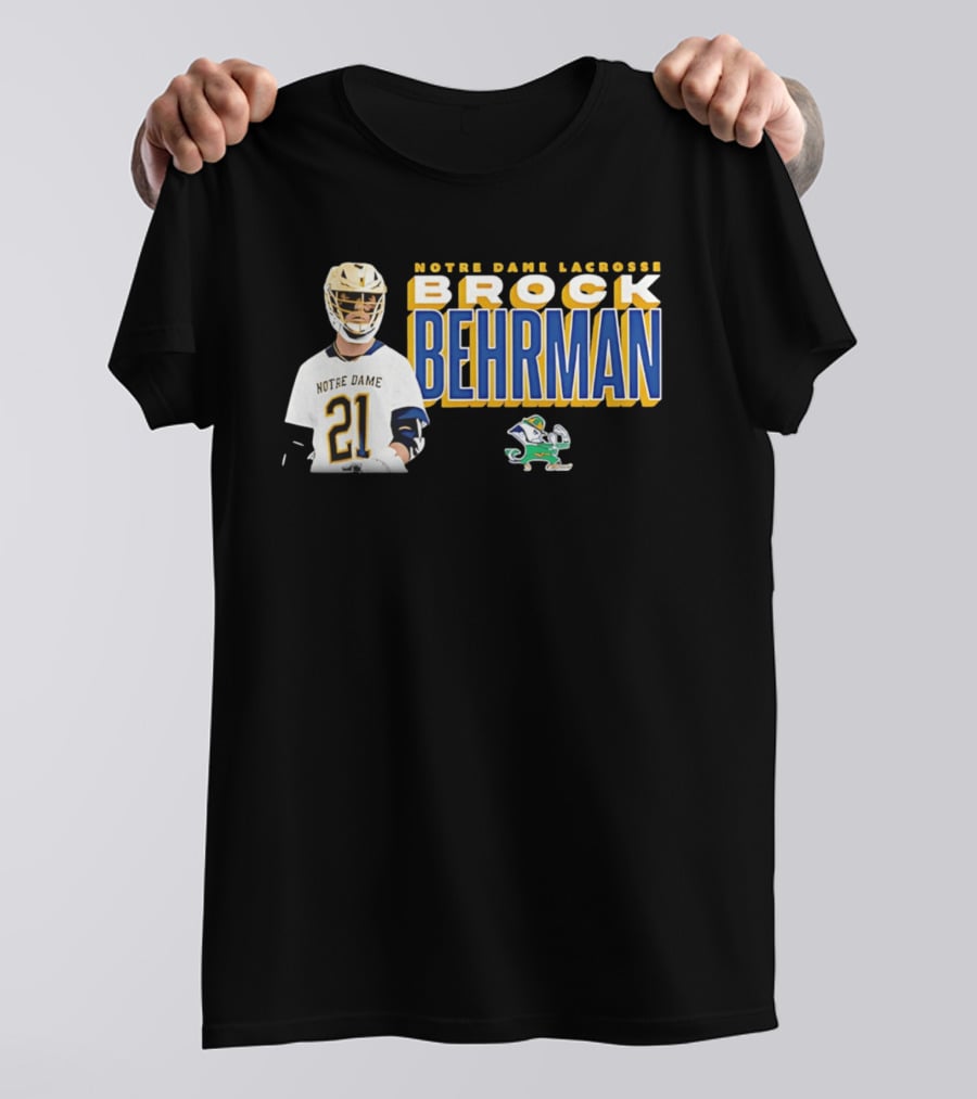 Notre Dame Lacrosse Brock Behrman 21 Fighting Irish T-Shirt