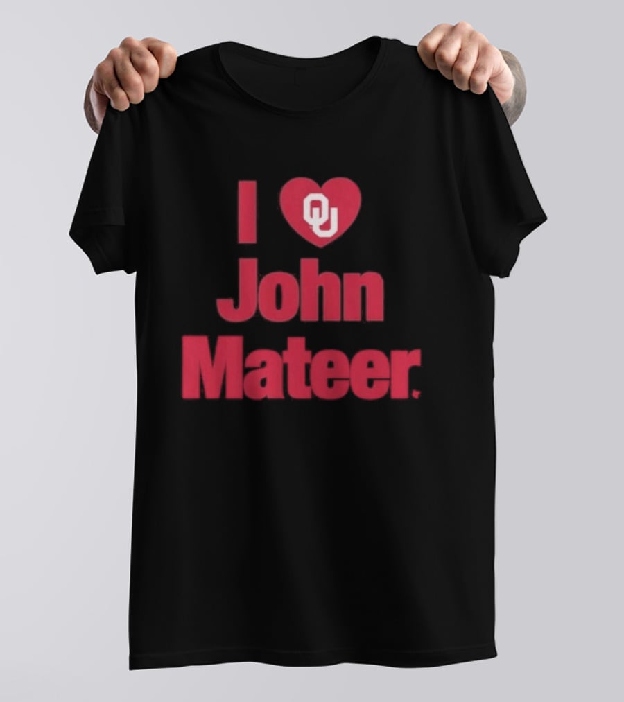 Oklahoma Football I Heart OU John Mateer T-Shirt