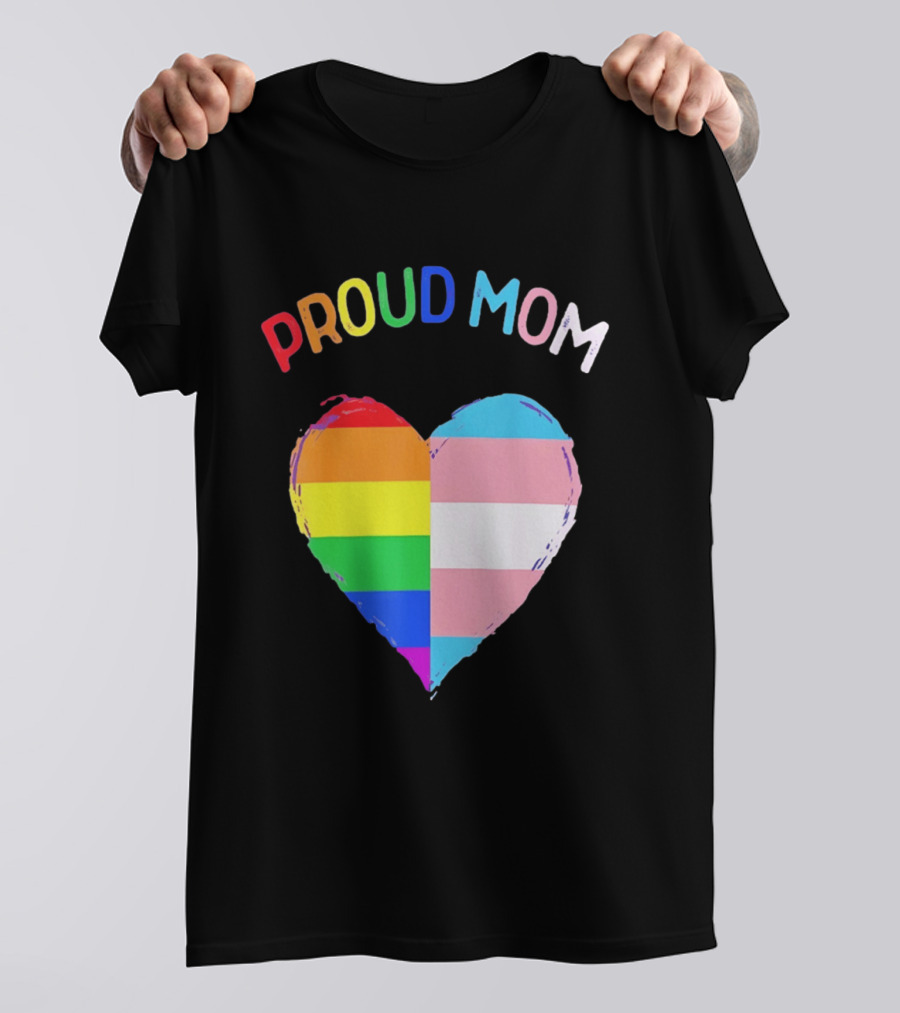 Proud Mom LGBTQ+ Transgender Heart Rainbow T-Shirt