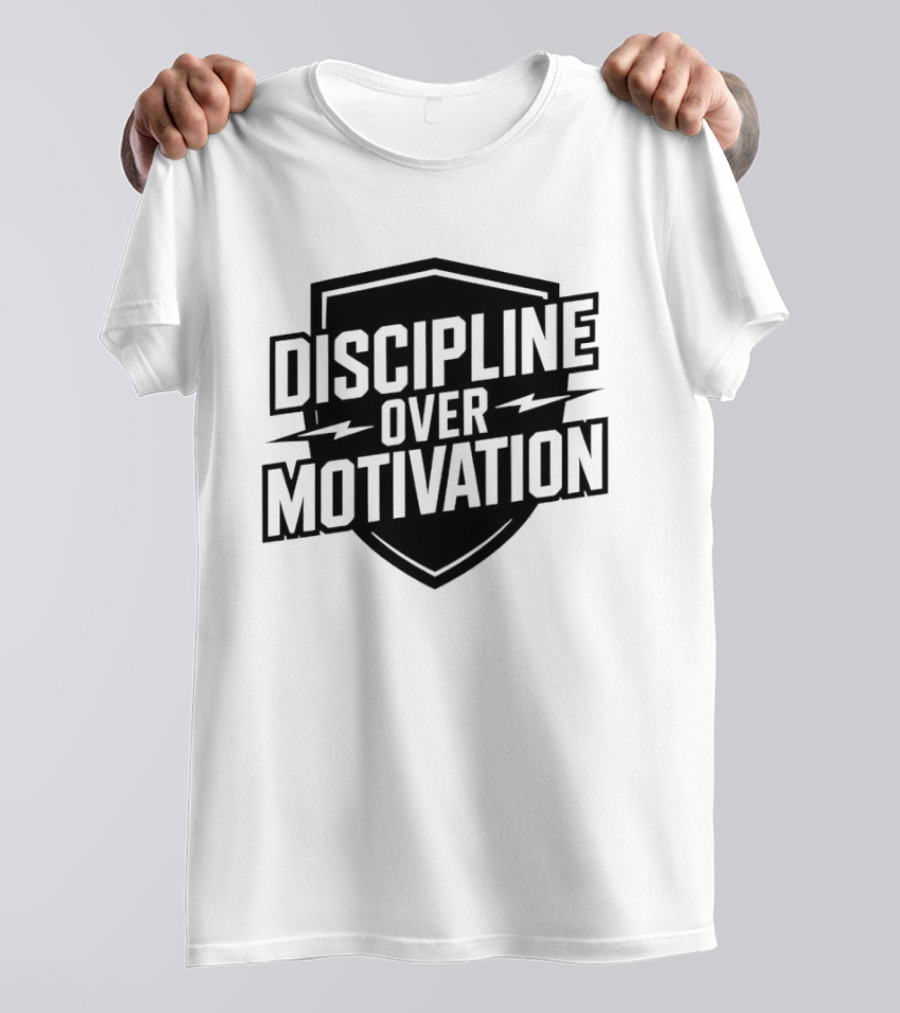 Discipline Over Motivation Fitness Motivational Athletic Shield T-Shirt