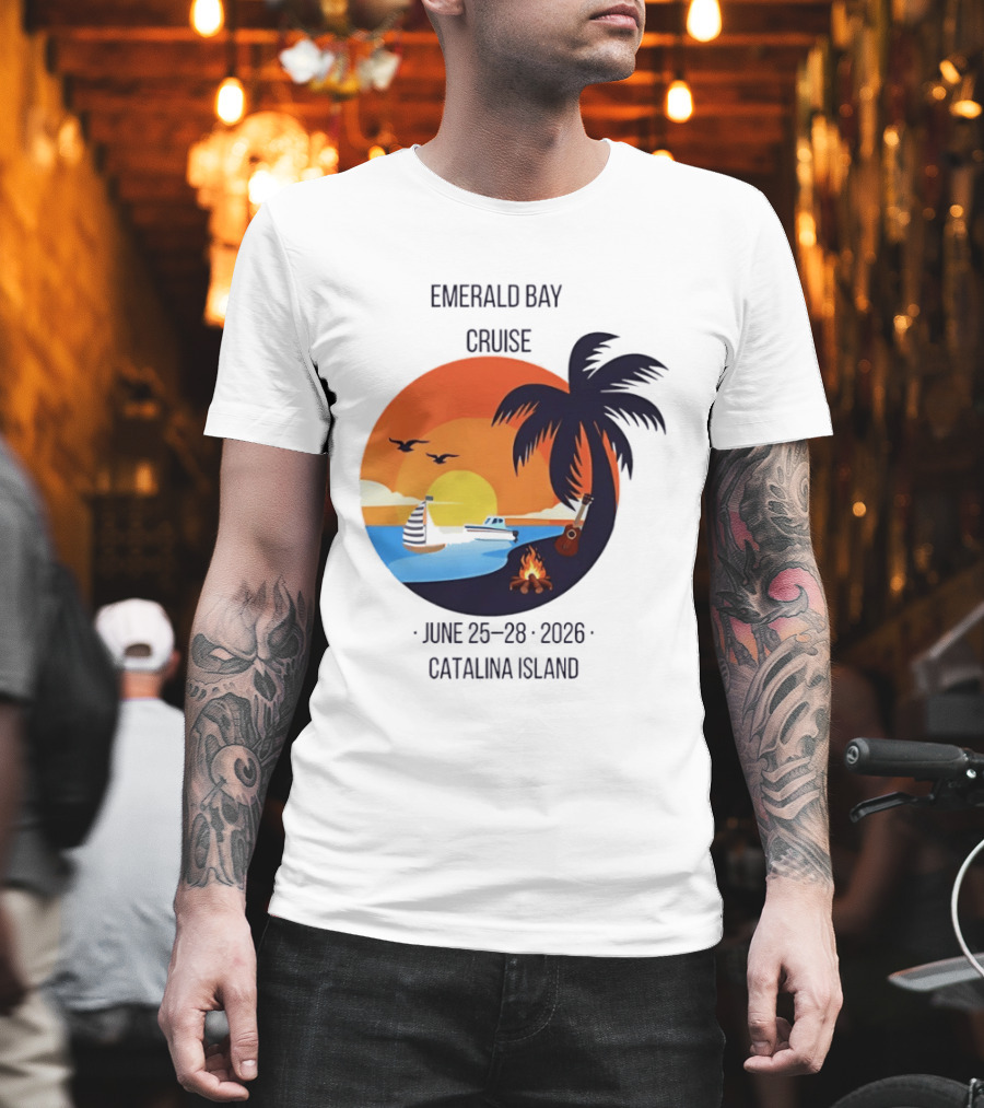 Emerald Bay Cruise June 25 28 2026 Catalina Island Sunset Palm Tree Boat Bonfire T-Shirt