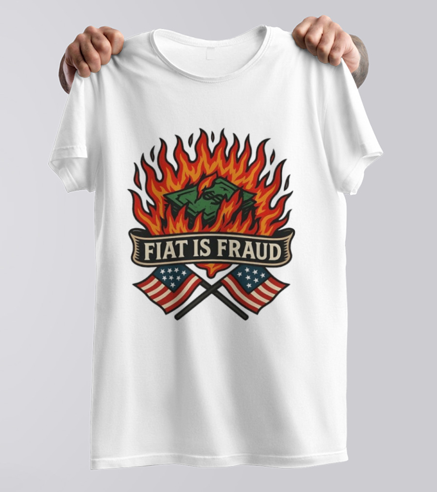 Fiat Is Fraud Money Burning Flames With United States Flags T-Shirt