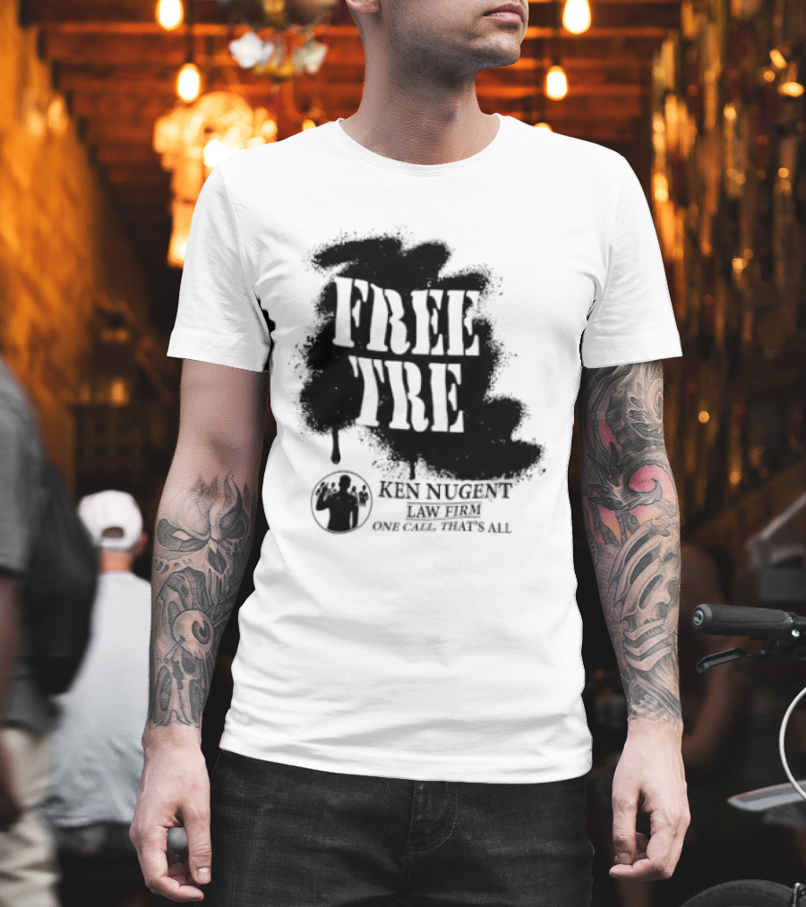 Free Tre Ken Nugent One Call That's All T-Shirt