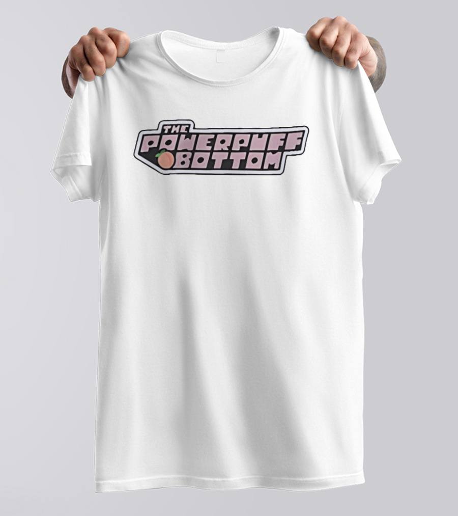 The Power Puff Bottom Peach Parody Gender T-Shirt
