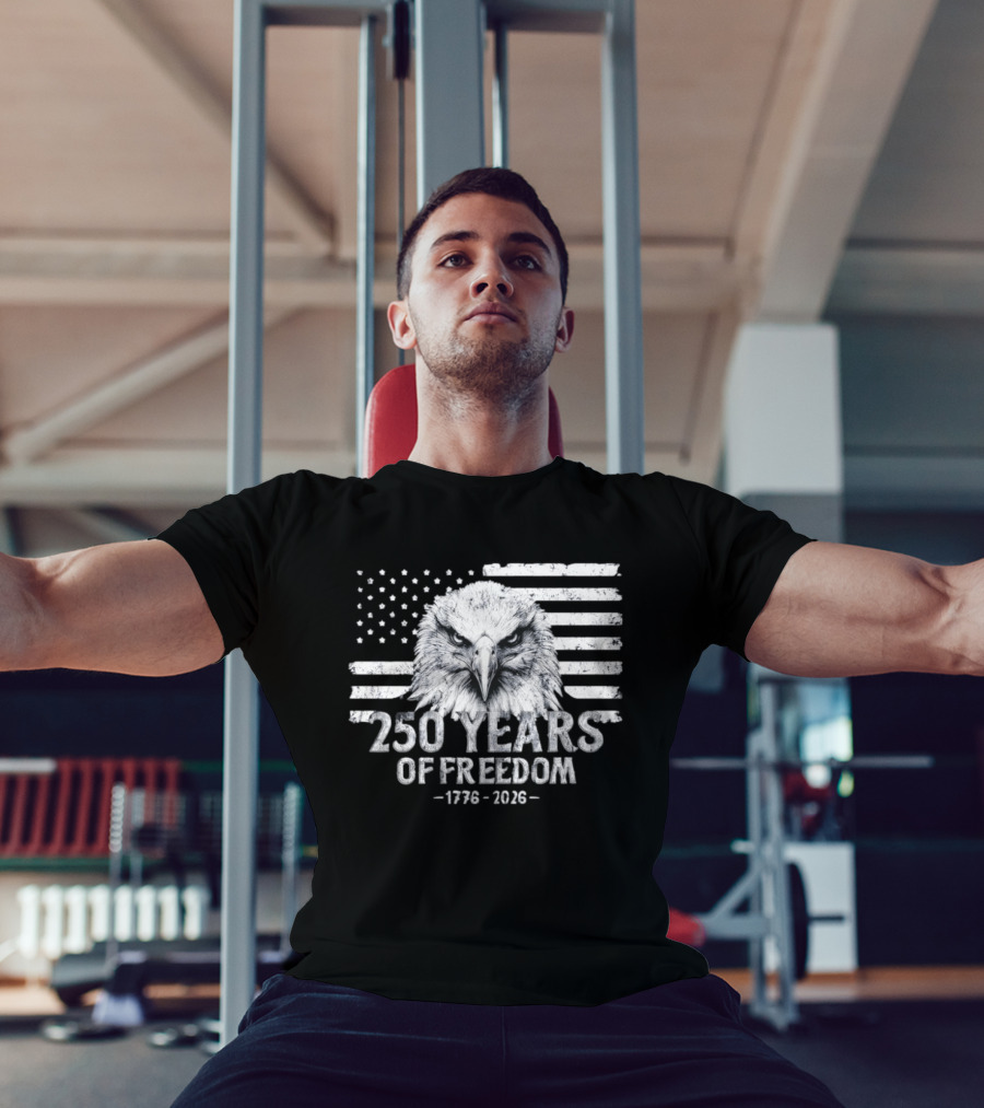 250 Years Of Freedom 1776 2026 Bald Eagle Distressed American Flag Stars And Stripes T-Shirt