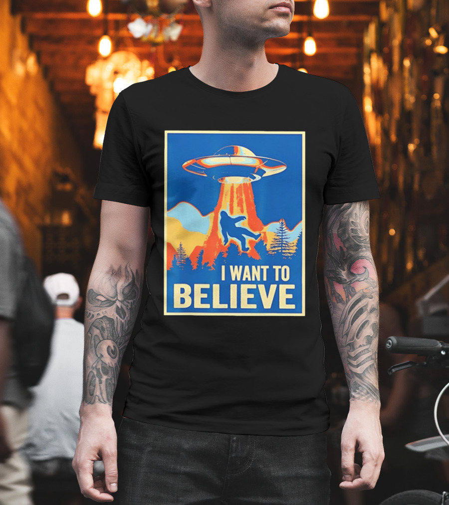 Bigfoot UFO I Want To Believe Sci Fi Television Show T-Shirt