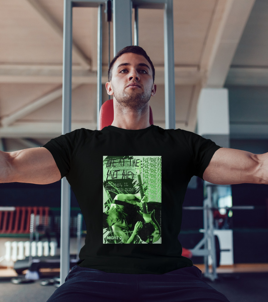 Bleachers Live At The Salt Shed Chicago June 7th 2026 Night 2 T-Shirt