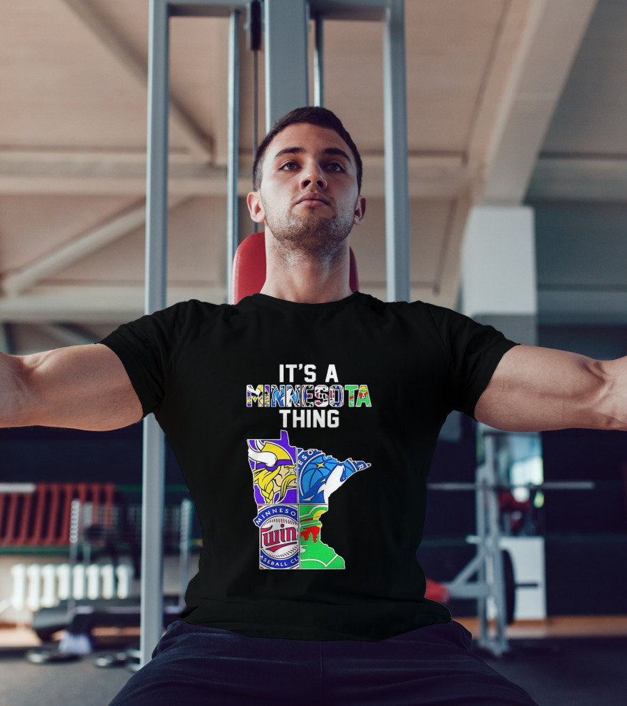 Minnesota Vikings Timberwolves Twins Wild It's A Thing State Map T-Shirt