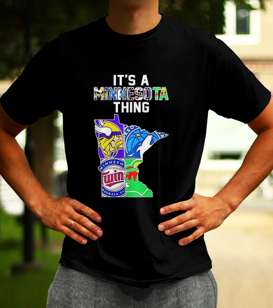 Minnesota Vikings Timberwolves Twins Wild It's A Thing State Map T-Shirt
