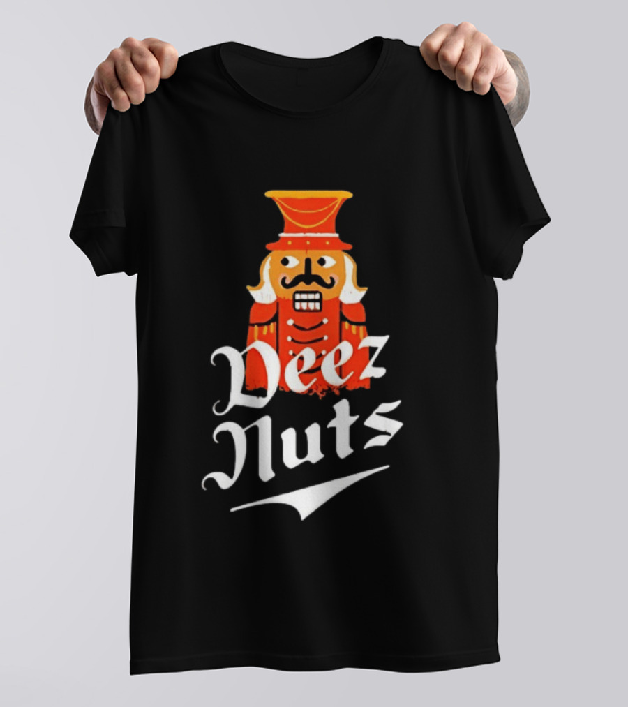 Nutcracker Deez Nuts Christmas Humor Wordplay Novelty T-Shirt