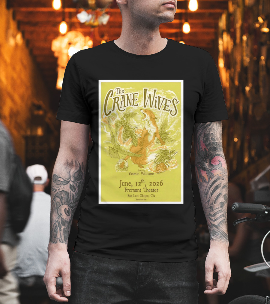The Crane Wives Yasmin Williams Live June 12 2026 Fremont Theater San Luis Obispo Event T-Shirt
