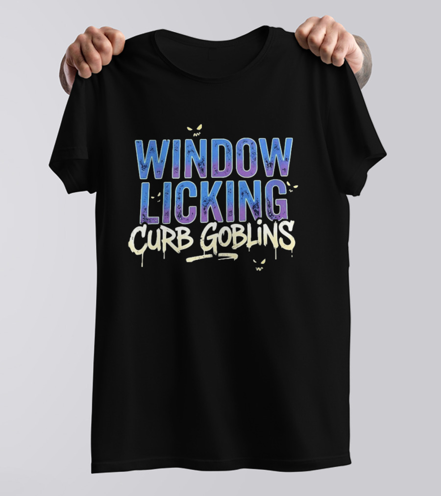 Window Licking Curb Goblins Mischievous T-Shirt