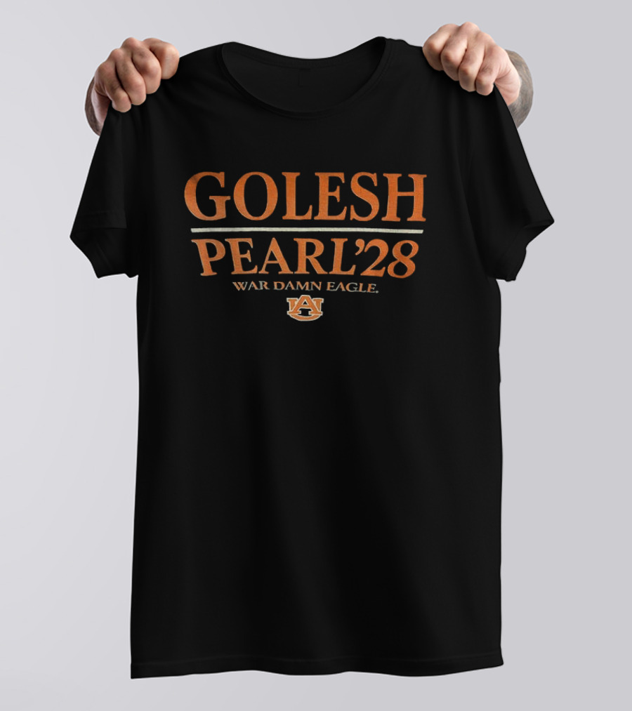 Golesh Pearl 2028 War Damn Eagle Auburn Tigers T-Shirt