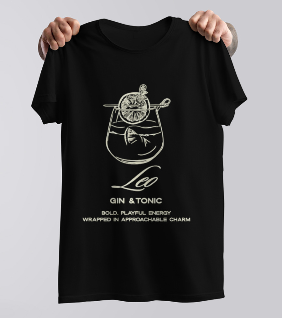 Leo Gin & Tonic Bold Playful Energy Approachable Charm T-Shirt