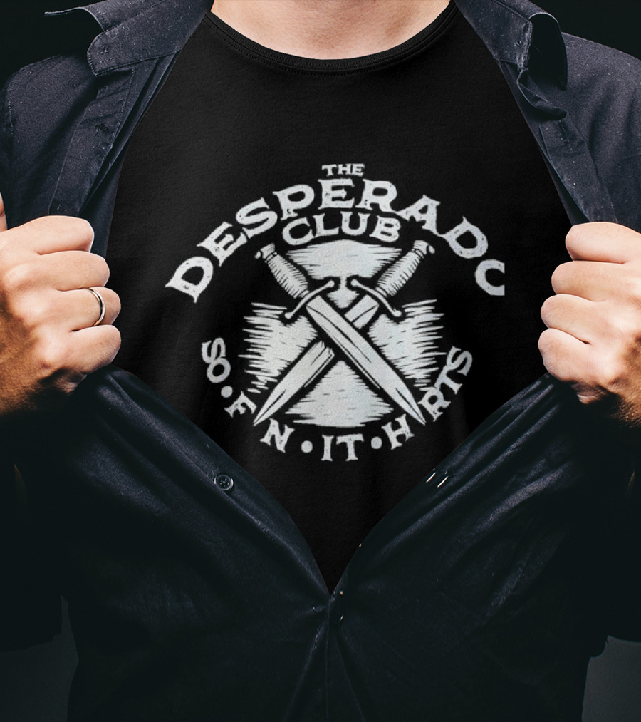 The Desperado Club So FN It Hurts Crossed Blades Retro Style T-Shirt