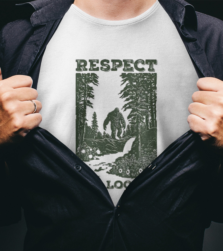 Respect The Locals Bigfoot Forest Scene Camping Adventure T-Shirt