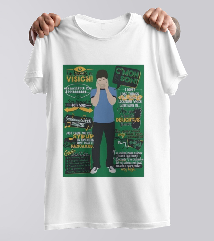 I'm Having A Vision Shawn Spencer C'mon Son Delicious Flavor I've Heard It Both Ways Pancakes T-Shirt