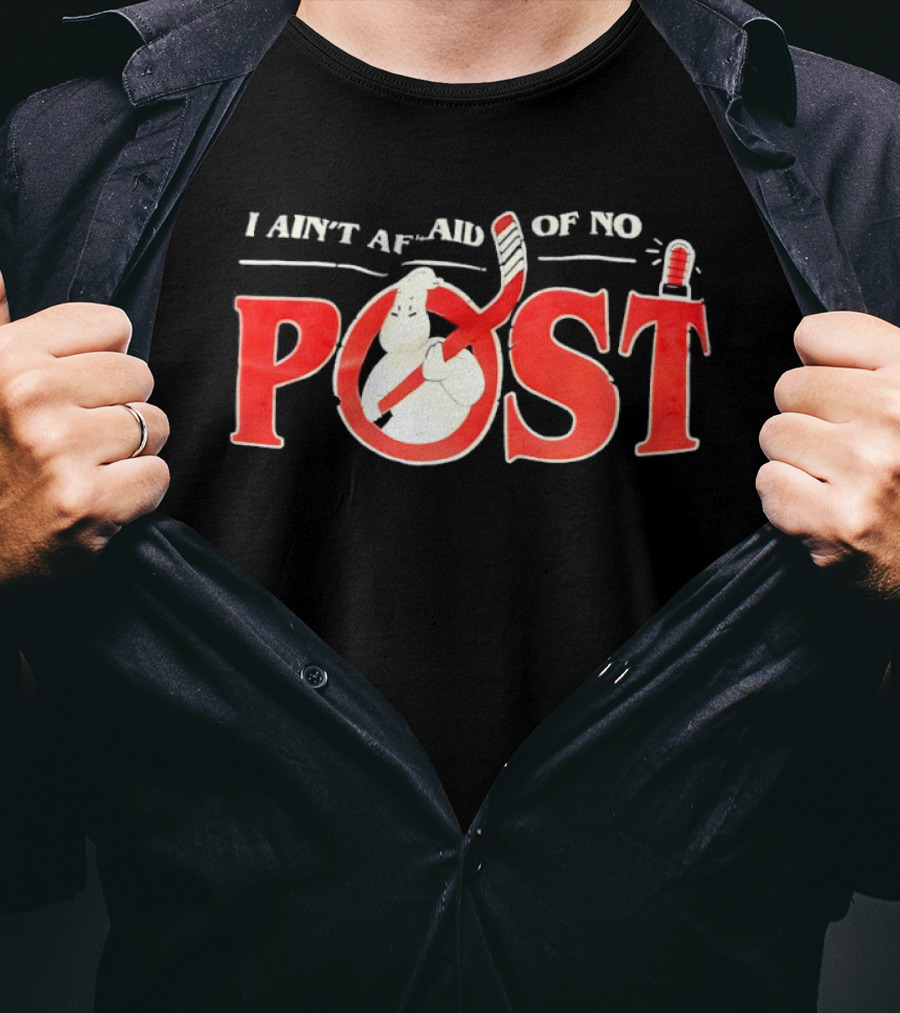 I Ain’t Afraid Of No Post Style Ghostbusters T-Shirt