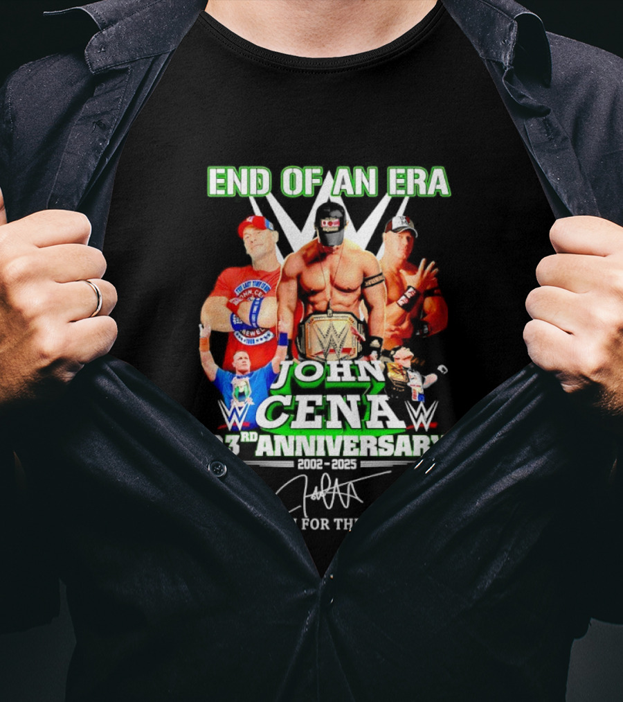 End Of An Era John Cena 23rd Anniversary 2002 2025 WWE Thank You For The Memories T-Shirt
