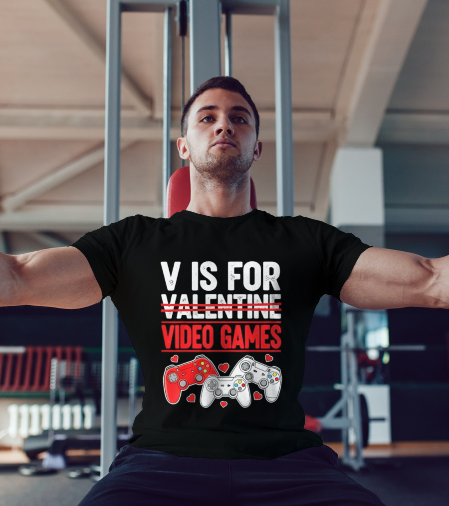 V Is For Video Games Valentines Controllers Hearts T-Shirt